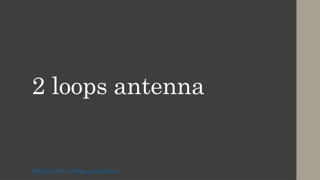 2 loops antenna