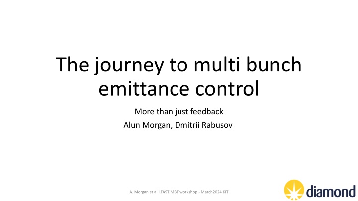 the journey to multi bunch emittance control