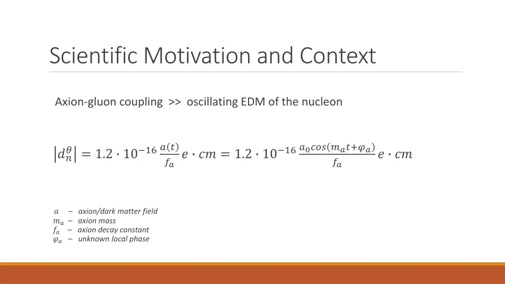 scientific motivation and context