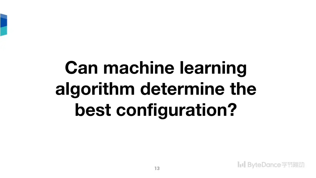 can machine learning algorithm determine the best