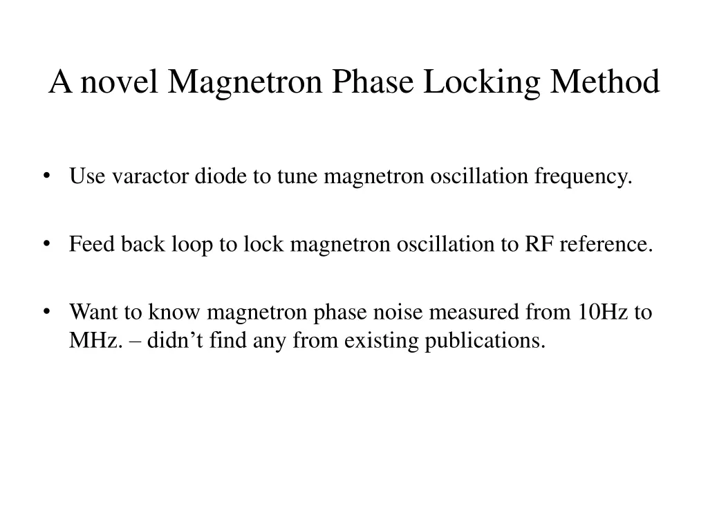 a novel magnetron phase locking method 1