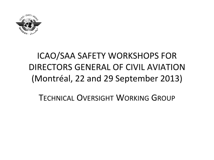 icao saa safety workshops for directors general