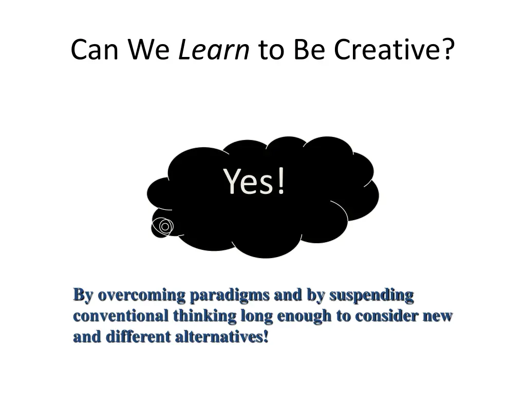 can we learn to be creative