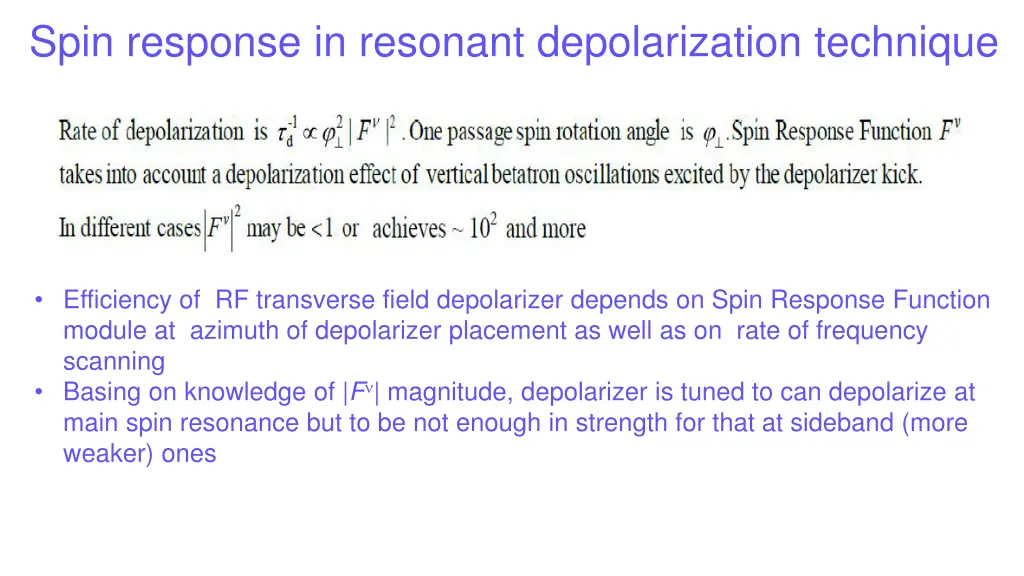 spin response in resonant depolarization technique