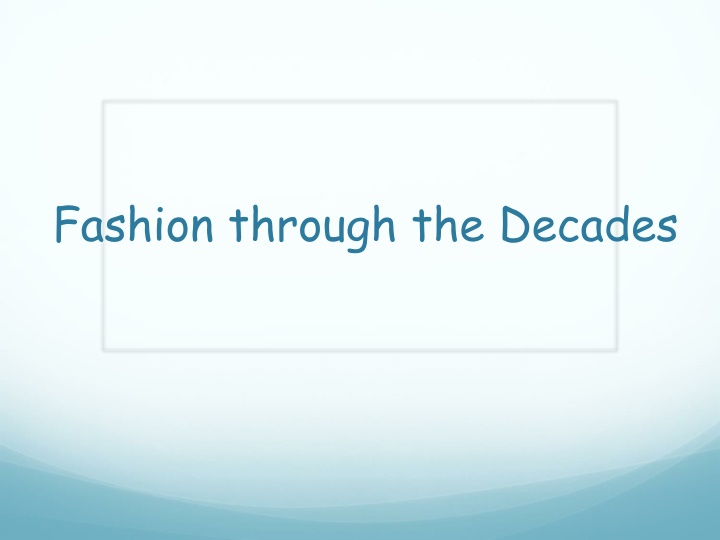 fashion through the decades