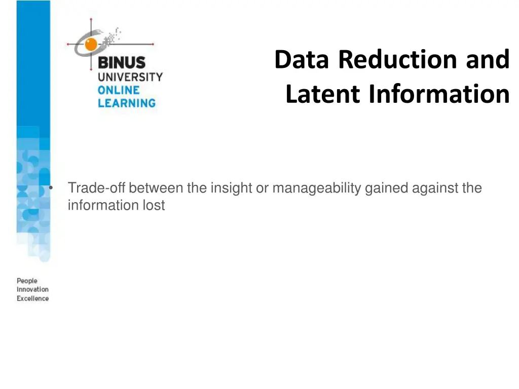 data reduction and latent information