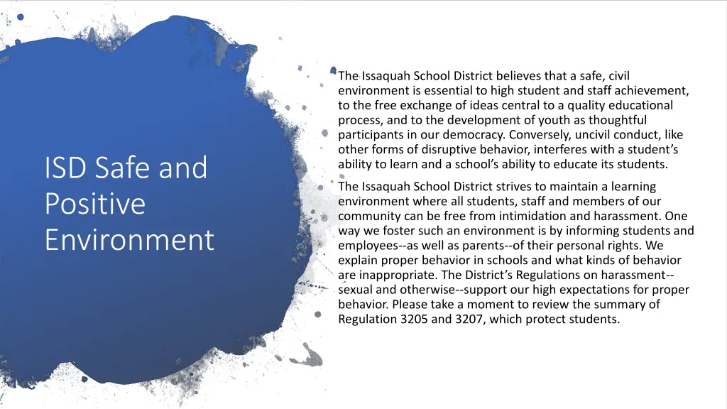 the issaquah school district believes that a safe