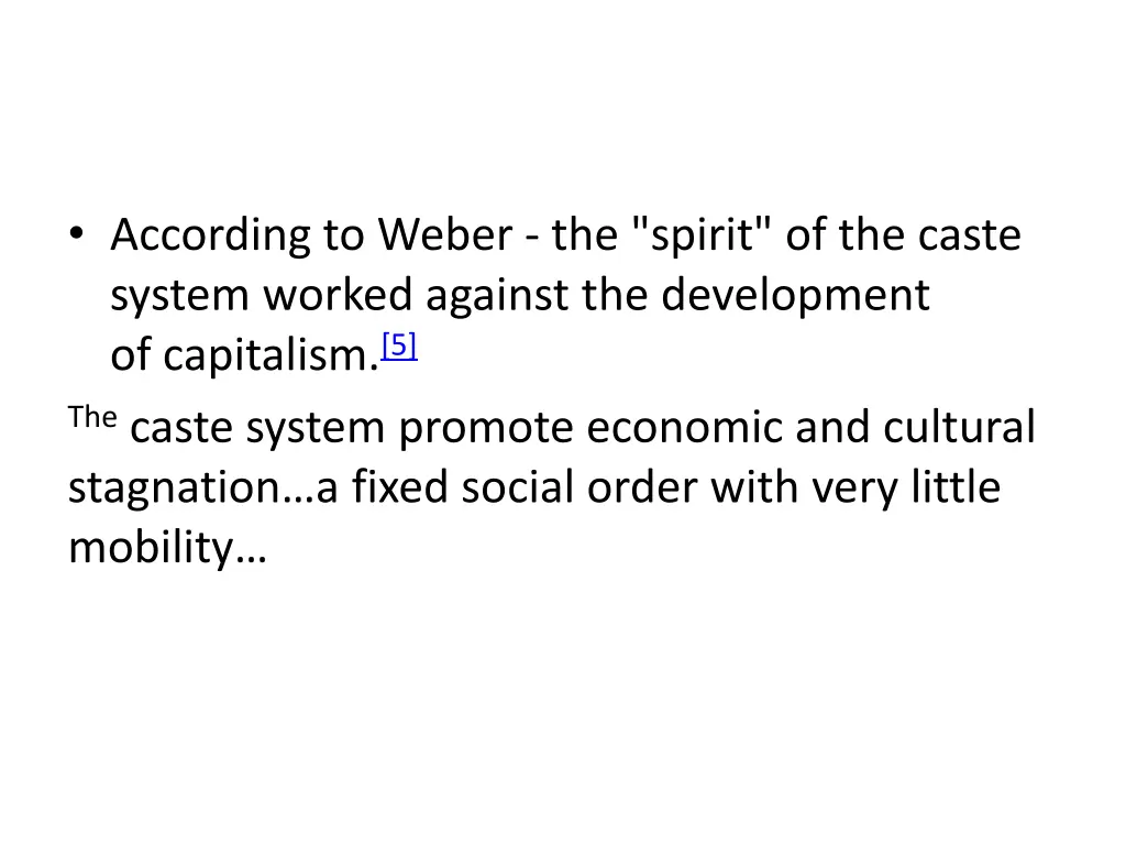 according to weber the spirit of the caste system