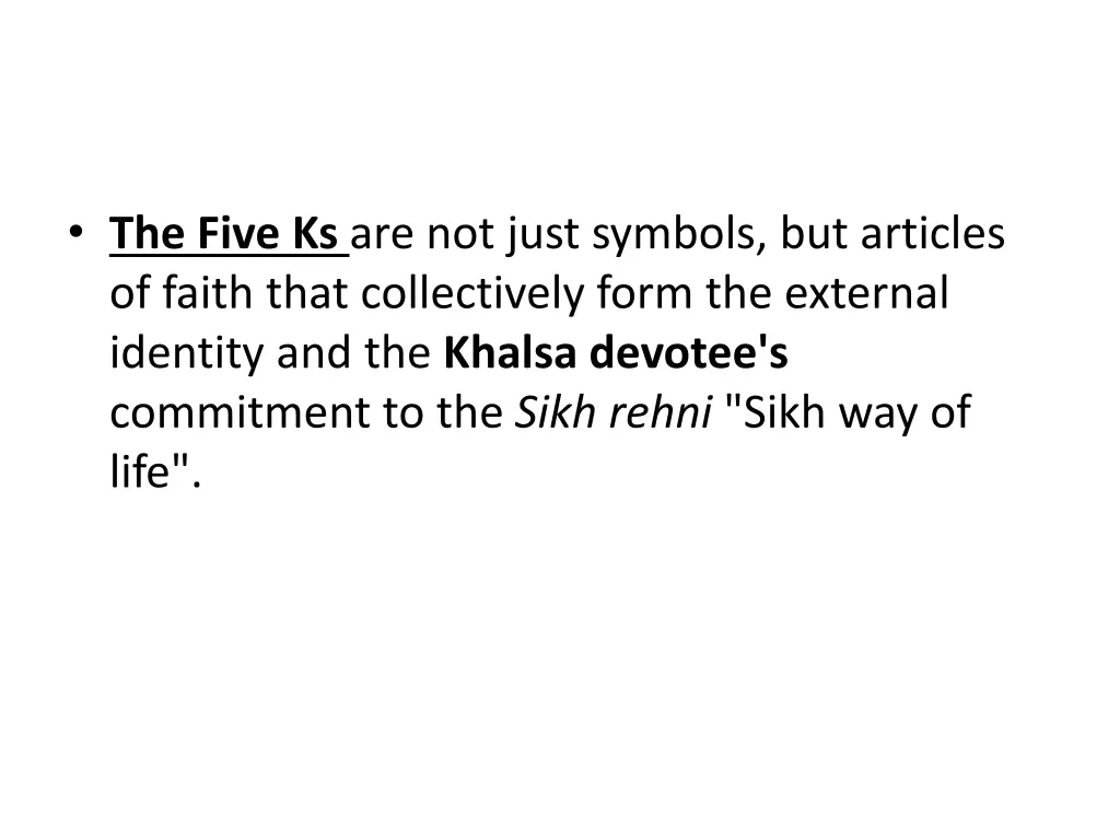 the five ks are not just symbols but articles