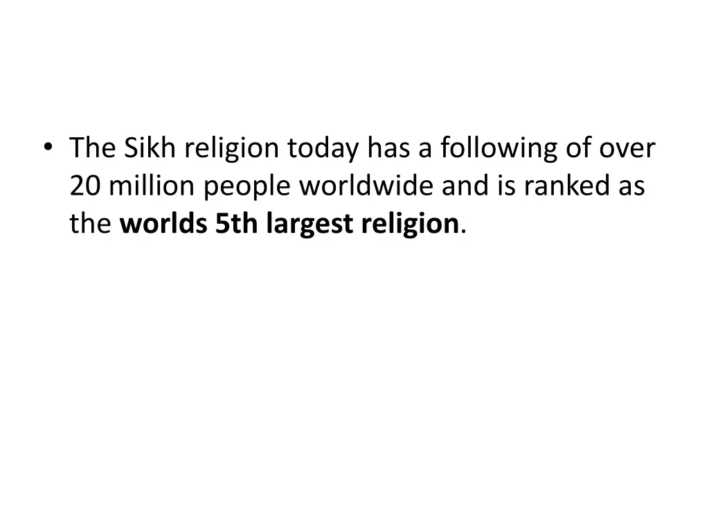 the sikh religion today has a following of over