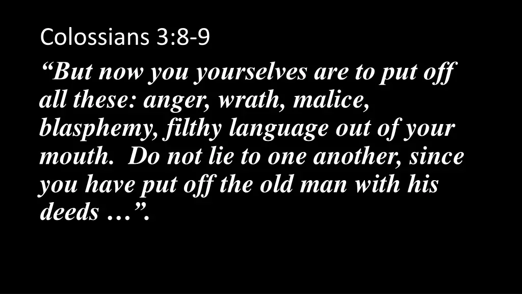 colossians 3 8 9 but now you yourselves