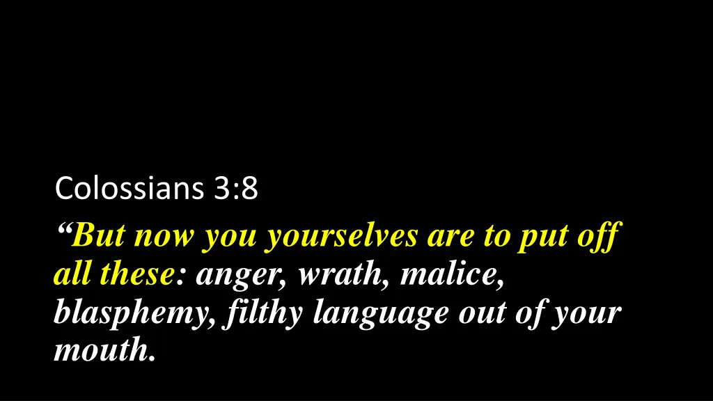 colossians 3 8 but now you yourselves