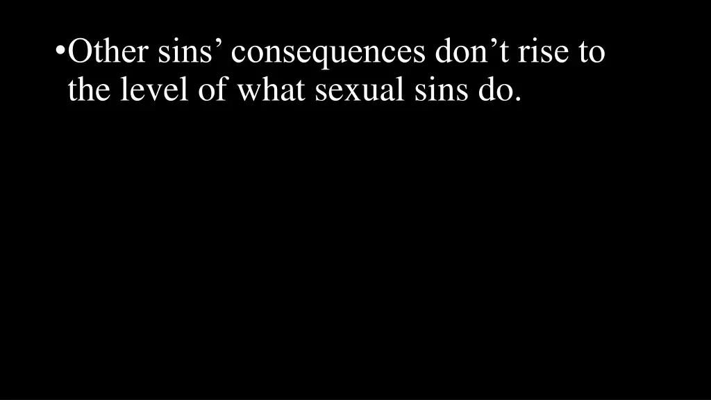 other sins consequences don t rise to the level