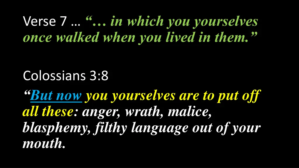 verse 7 in which you yourselves once walked when