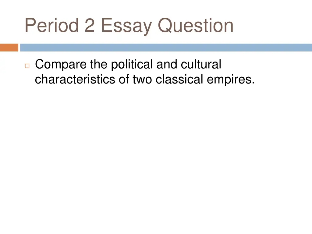 period 2 essay question 2