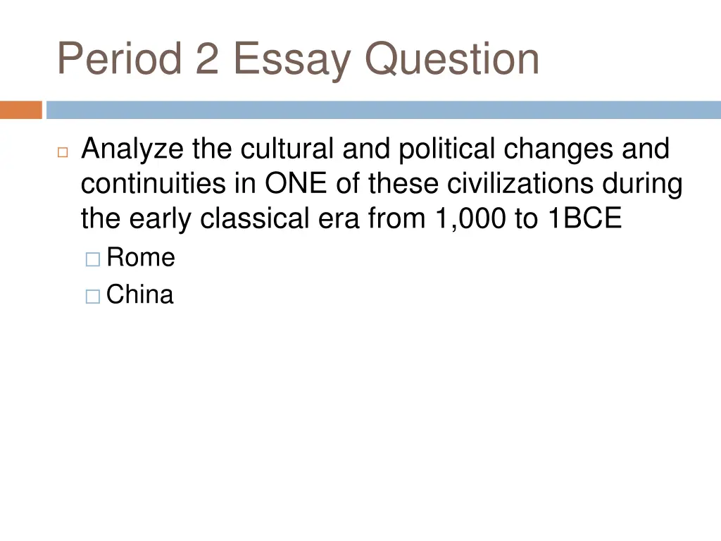 period 2 essay question 3