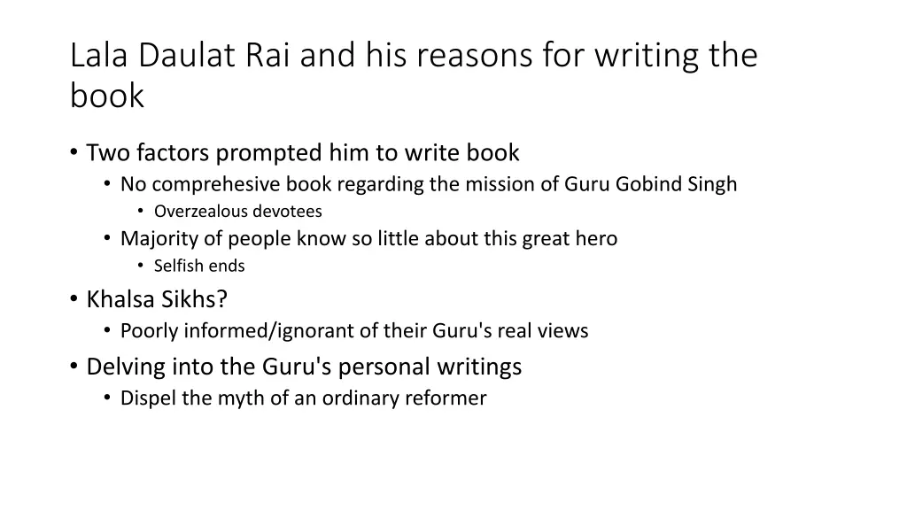 lala daulat rai and his reasons for writing