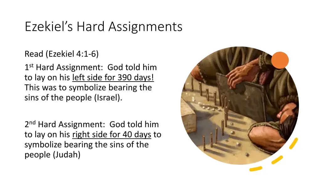 ezekiel s hard assignments