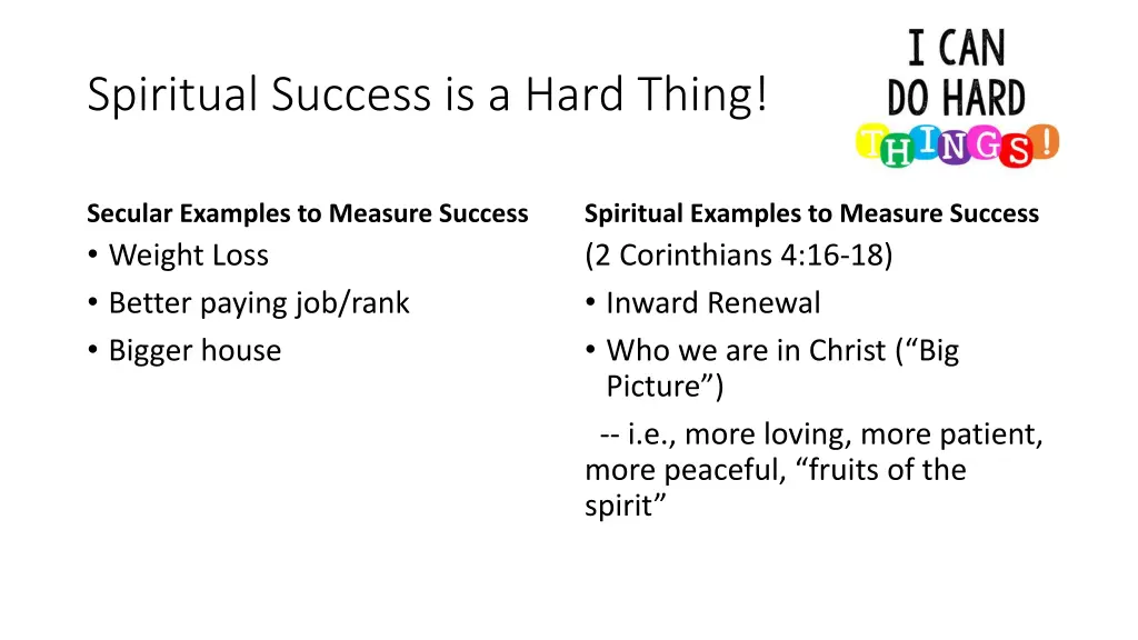 spiritual success is a hard thing