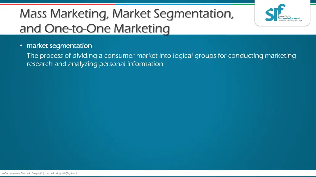 mass marketing market segmentation