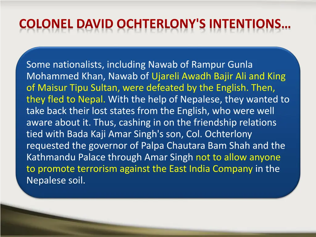 colonel david ochterlony s intentions 1