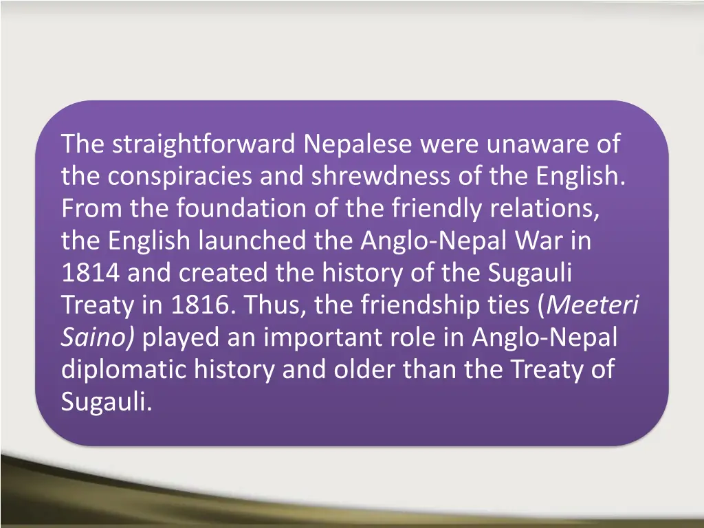 the straightforward nepalese were unaware