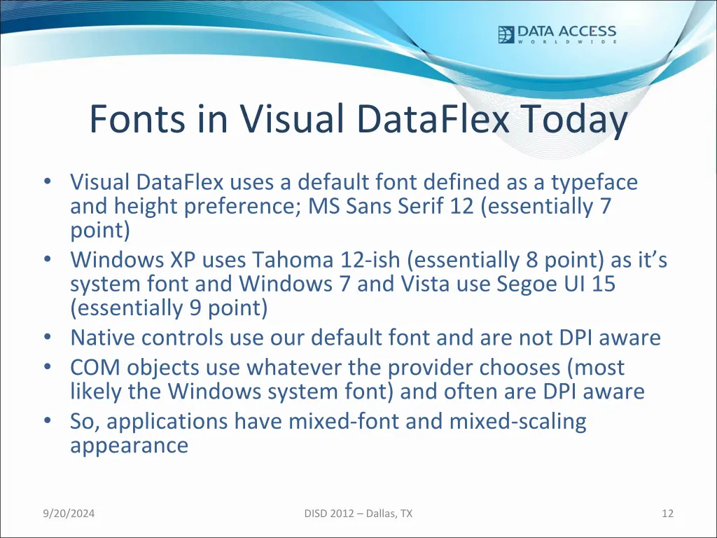 fonts in visual dataflex today