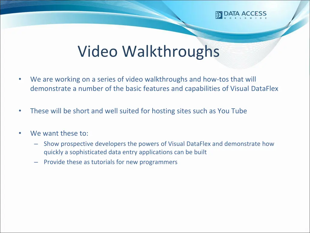 video walkthroughs