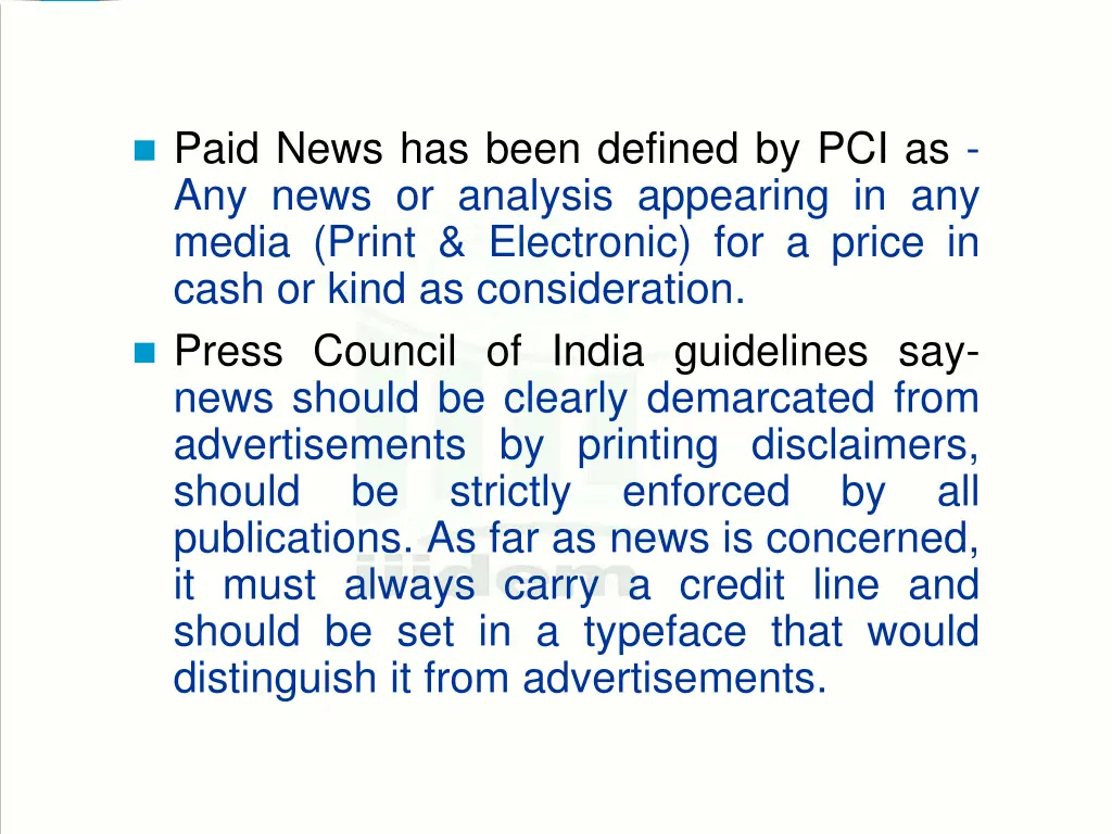 paid news has been defined by pci as any news