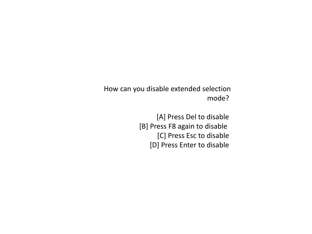 how can you disable extended selection