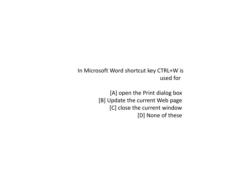 in microsoft word shortcut key ctrl w is