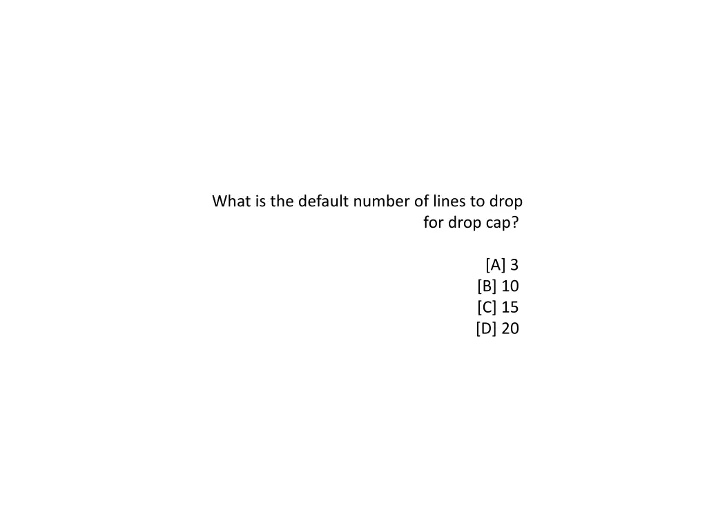 what is the default number of lines to drop 1