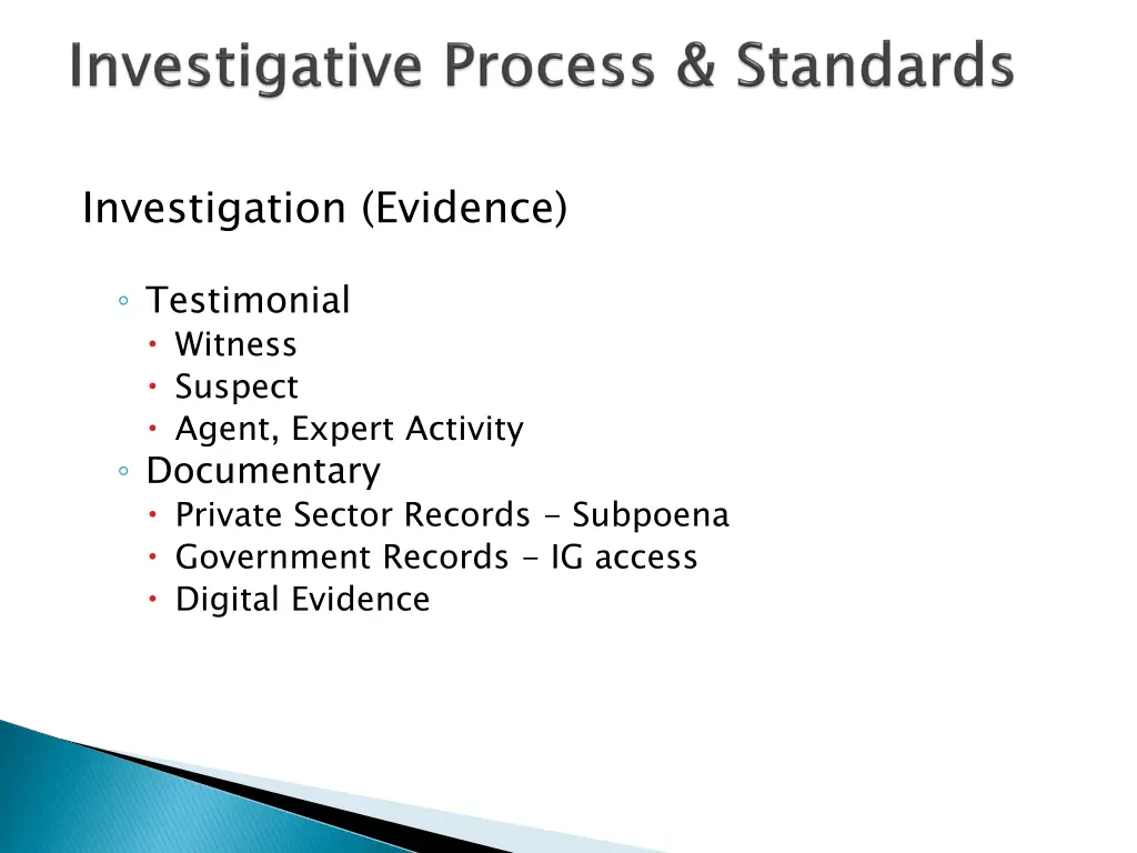 investigation evidence