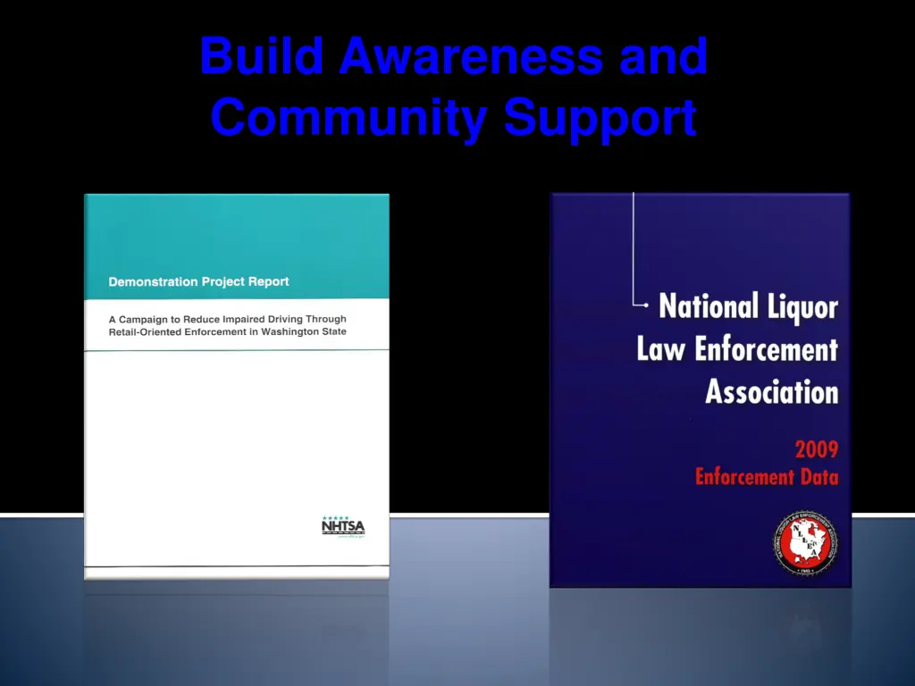 build awareness and community support