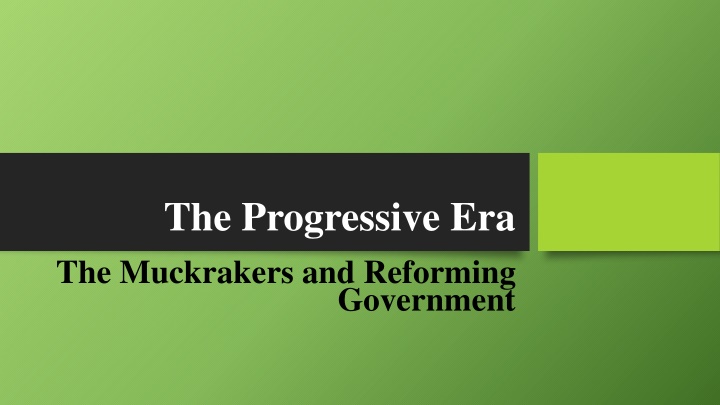 the progressive era the muckrakers and reforming