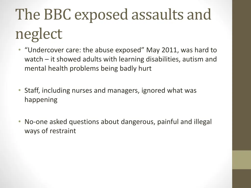 the bbc exposed assaults and neglect undercover