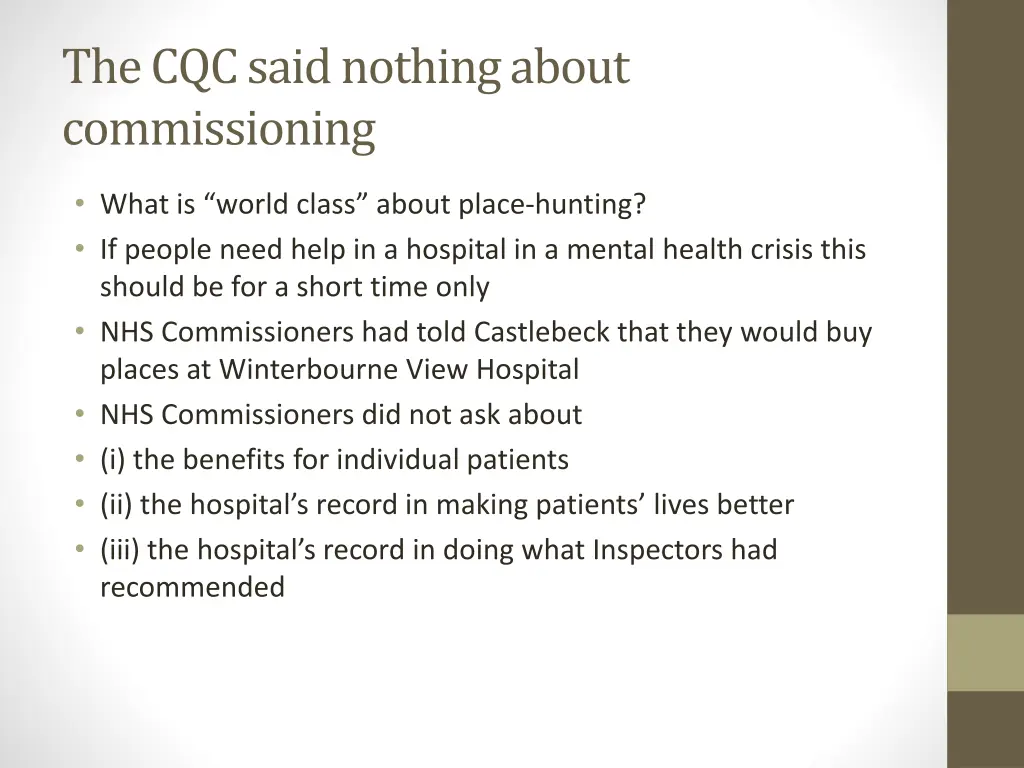 the cqc said nothing about commissioning