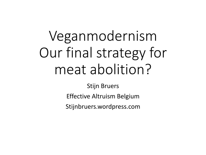 veganmodernism our final strategy for meat