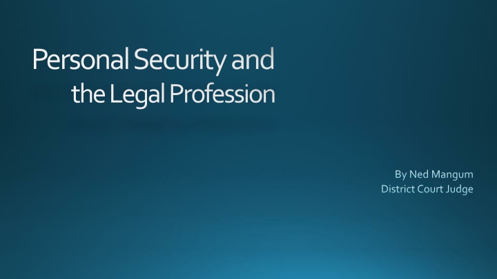 personal security and the legal profession