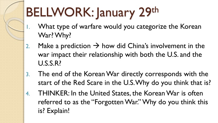 bellwork january 29 th what type of warfare would