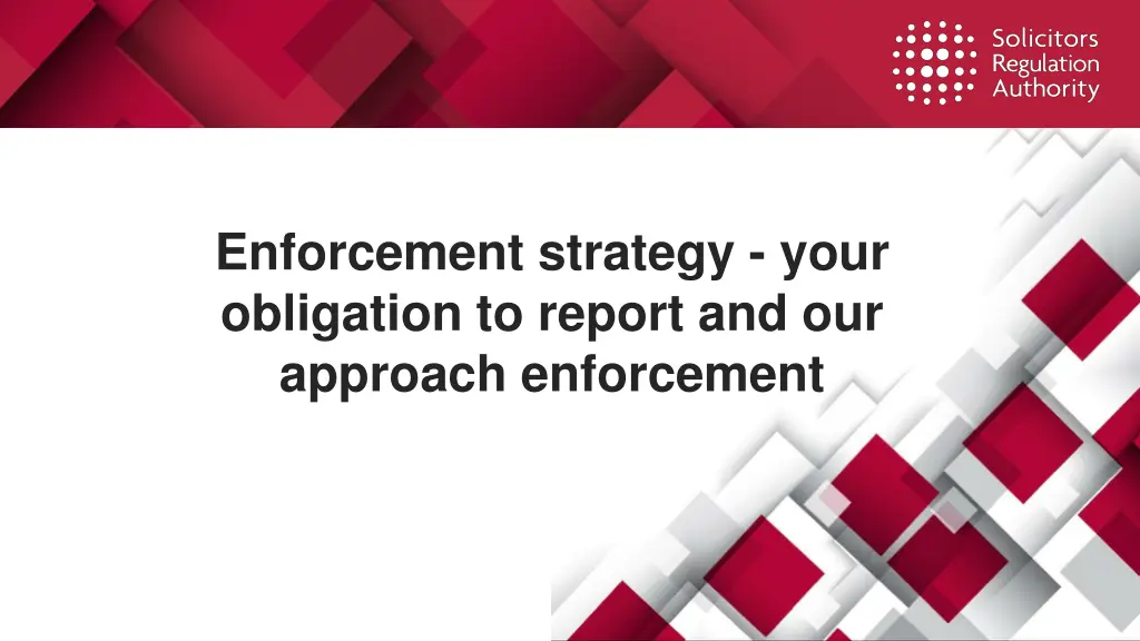 enforcement strategy your obligation to report