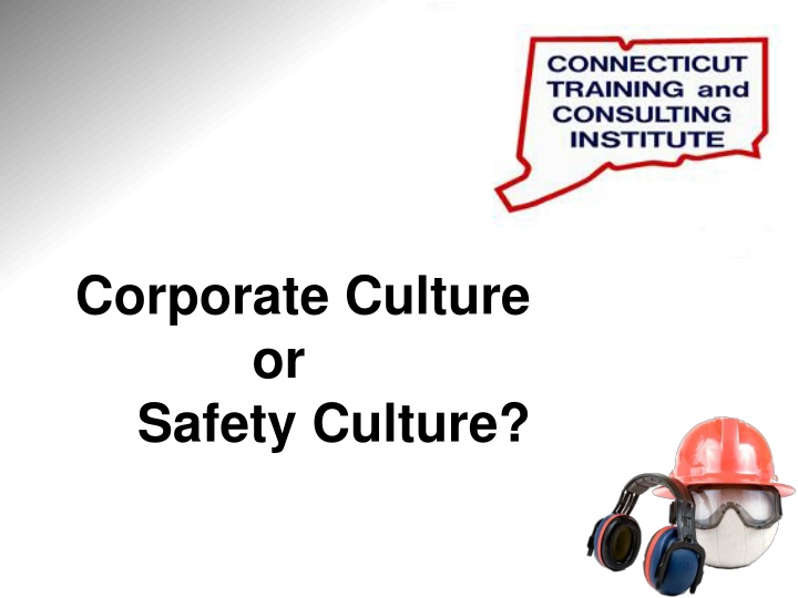 corporate culture or safety culture