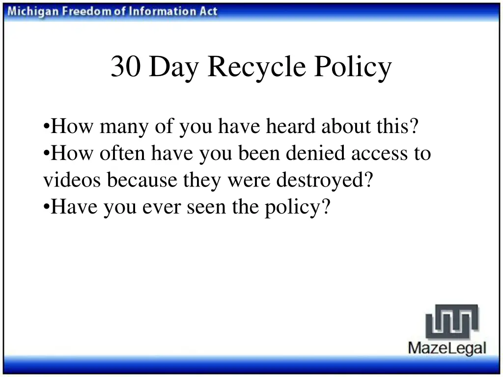 30 day recycle policy