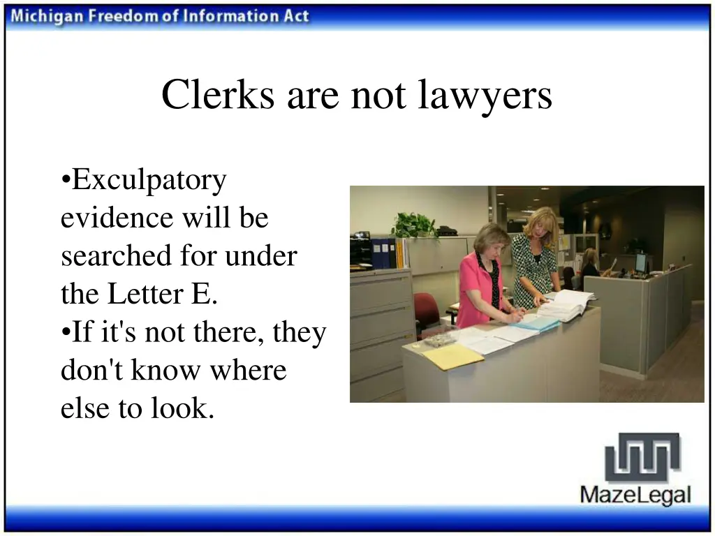 clerks are not lawyers