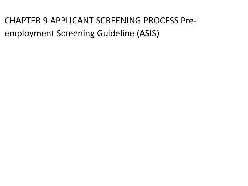 chapter 9 applicant screening process