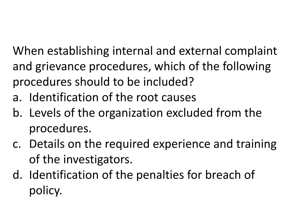 when establishing internal and external complaint