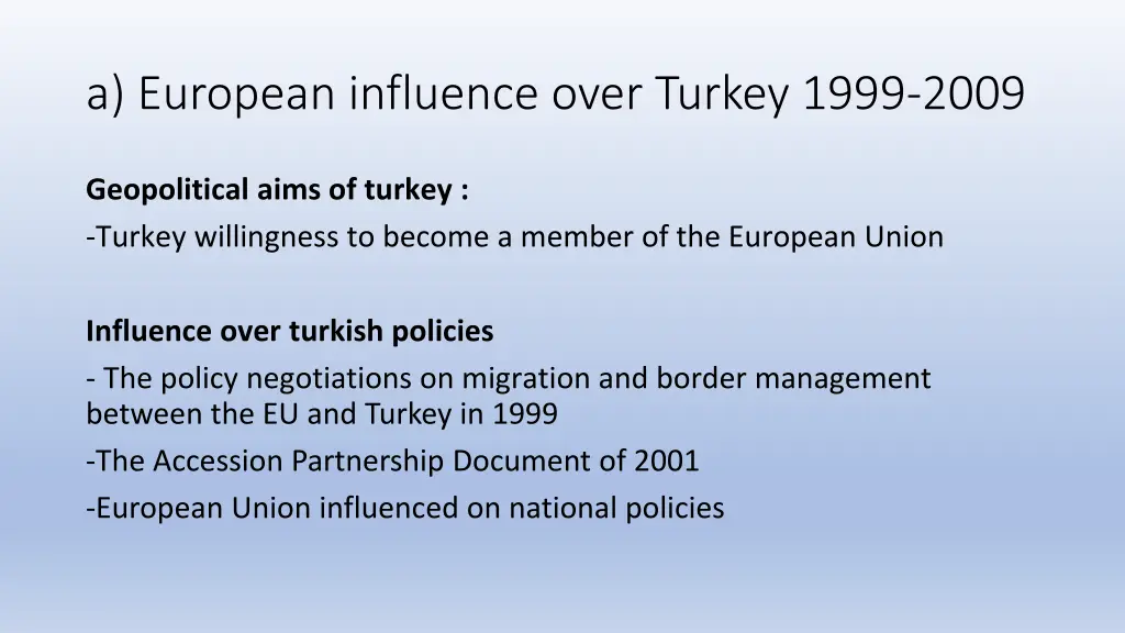 a european influence over turkey 1999 2009