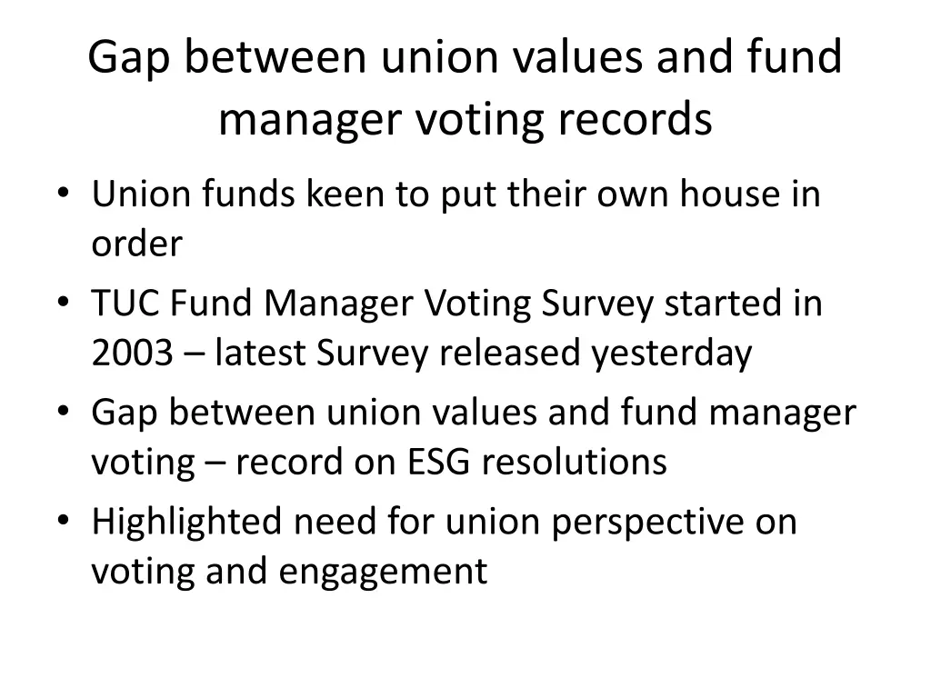 gap between union values and fund manager voting