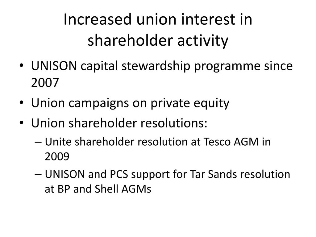 increased union interest in shareholder activity