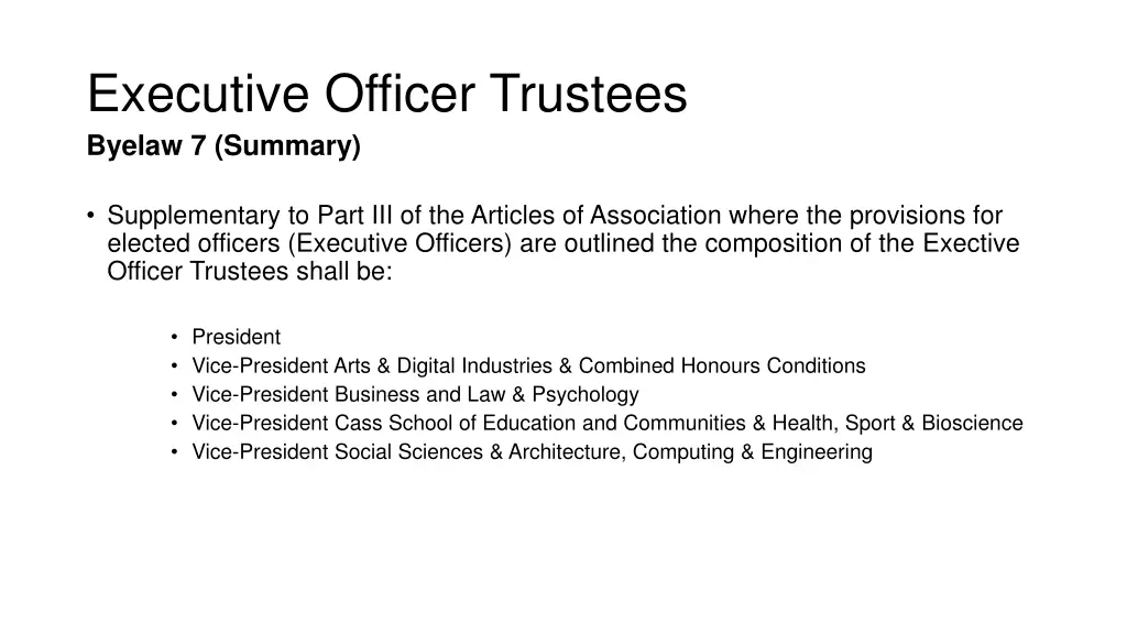 executive officer trustees byelaw 7 summary